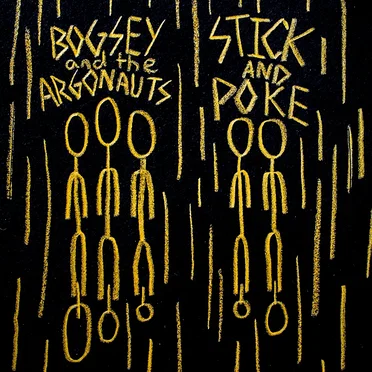 Bogsey and the Argonauts/Stick and Poke Split