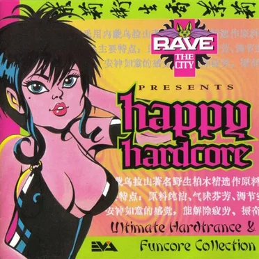 Rave the City Presents: Happy Hardcore - Ultimate Hardtrance & Funcore Collection by Various Artists - album cover