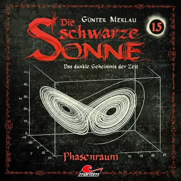Die schwarze Sonne 15: Phasenraum by Günter Merlau - album cover