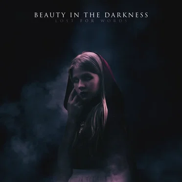 Lost for Words by Beauty in the Darkness - album cover