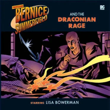 Bernice Summerfield: The Draconian Rage by Trevor Baxendale - album cover