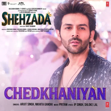 Chedkhaniyan (From “Shehzada”)