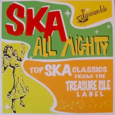 Ska All Mighty by Various Artists - album cover