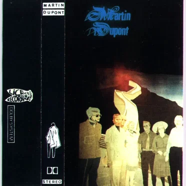 Inédits 81-83 by Martin Dupont - album cover