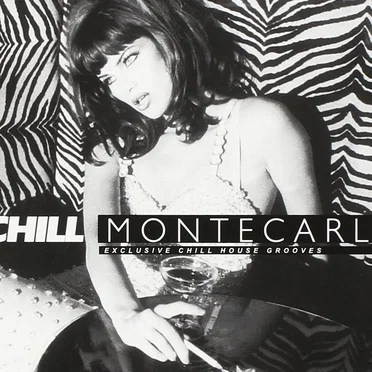 Chill Montecarlo: Exclusive Chill House Grooves by Various Artists - album cover