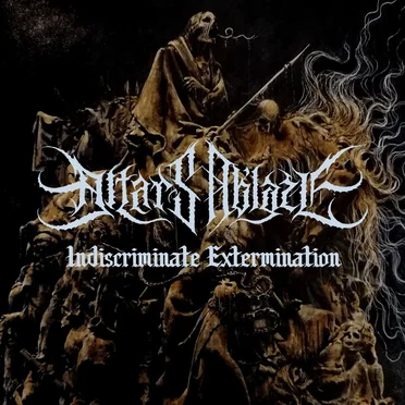 Indiscriminate Extermination by Altars Ablaze - album cover