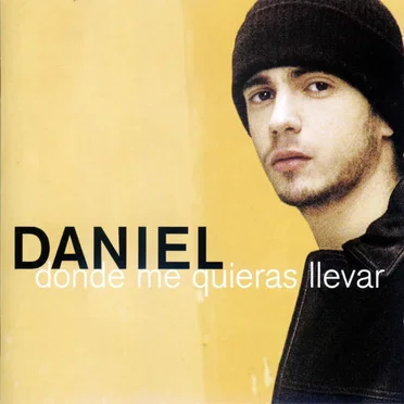 Donde Me Quieras Llevar by Daniel - album cover