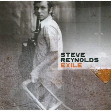 Exile by Steve Reynolds - album cover