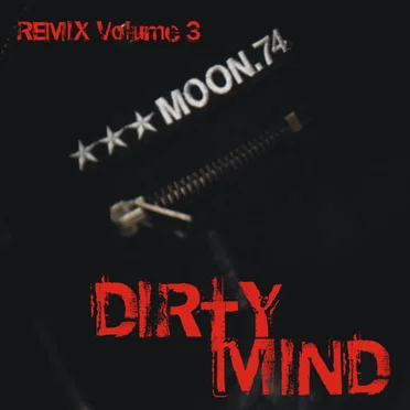Dirty Mind (Remix Volume 3)