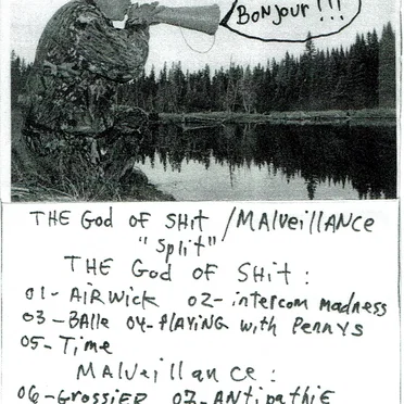 The God Of Shit / Malveillance