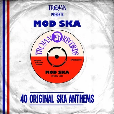 Trojan Presents Mod Ska: 40 Original Ska Anthems by Various Artists - album cover
