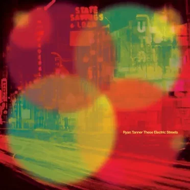 These Electric Streets by Ryan Tanner - album cover