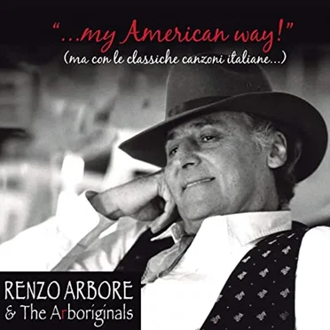 …My American Way! by Renzo Arbore & The Arboriginals - album cover