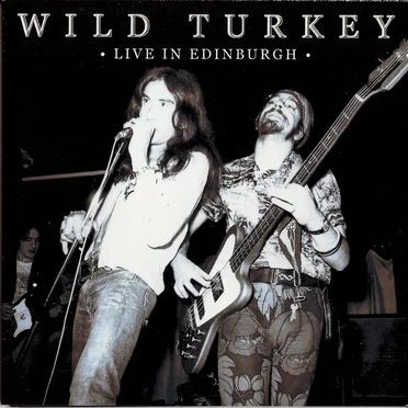 Live in Edinburgh by Wild Turkey - album cover