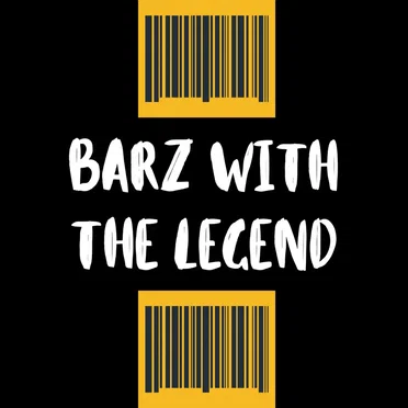 Barz with The Legend
