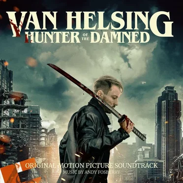 Van Helsing: Hunter Of The Damned