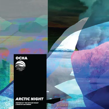 Arctic Night (Inspired by ‘The Outlaw Ocean’ a book by Ian Urbina)
