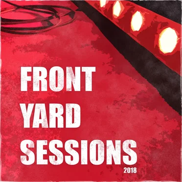 Front Yard Sessions 2018 by The Dragons - album cover