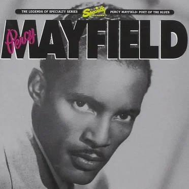Percy Mayfield: Poet of the Blues