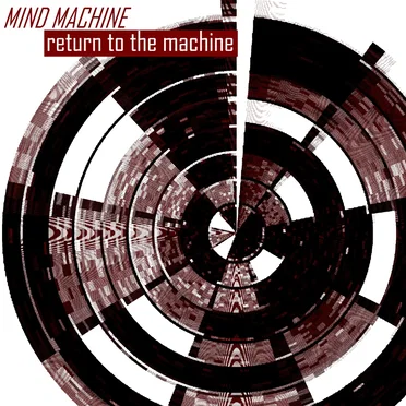Return to the Machine by Mind Machine - album cover