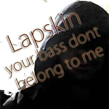 Your Bass Dont Belong to Me