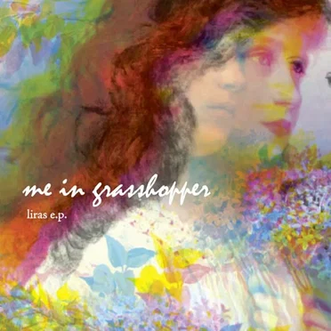 liras e.p. by me in grasshopper - album cover