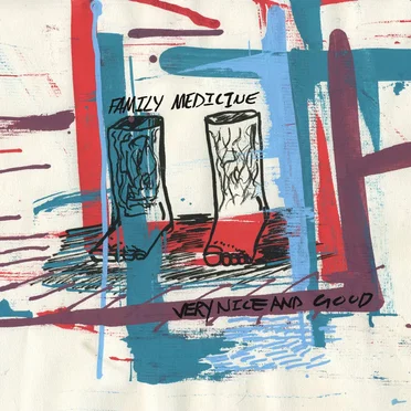 Very Nice and Good by Family Medicine - album cover