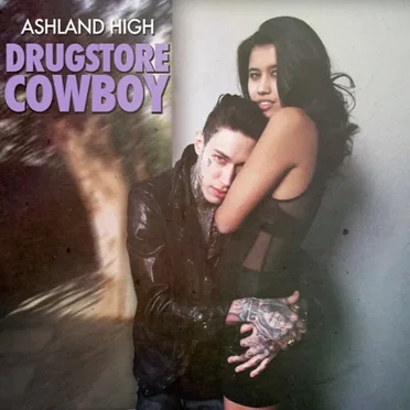 Drugstore Cowboy by Ashland High - album cover