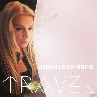 Travel by Jenna Leigh-Raine - album cover