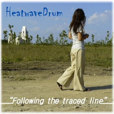 Following the Traced Line by Heatwave Drum - album cover