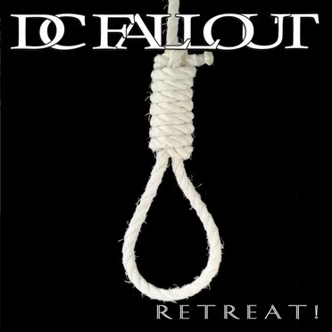 Retreat! by DC Fallout - album cover