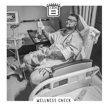 Wellness Check by Big B - album cover