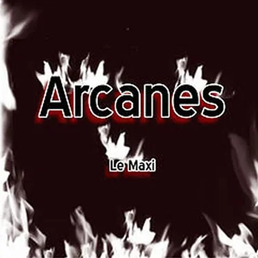 Le maxi by Arcanes - album cover
