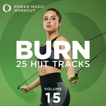 BURN - 25 HIIT Tracks, Vol. 15