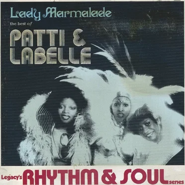 Lady Marmalade: Best of Patti & Labelle