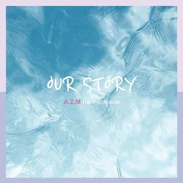OUR STORY by 에이지엠 - album cover