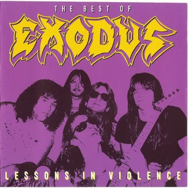 The Best of... Exodus: Lessons in Violence