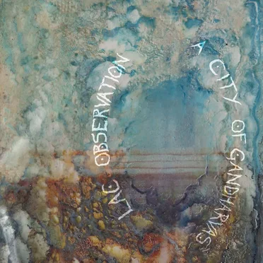 A City of Gandharvas by Lac Observation - album cover