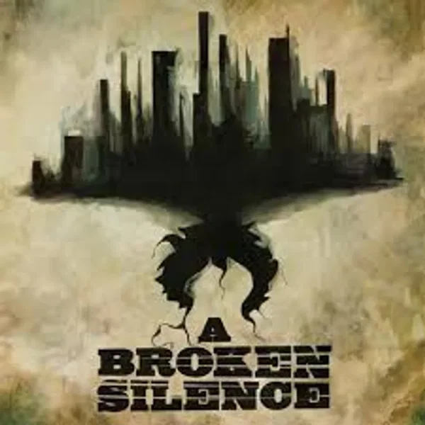 A Broken Silence