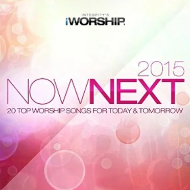 iWorship Now / Next 2015 by Various Artists - album cover