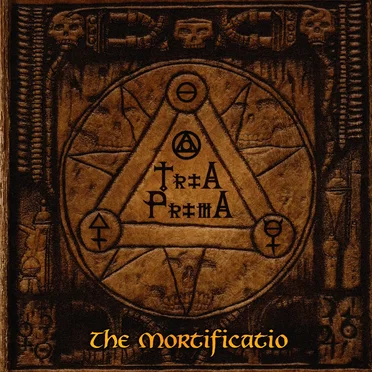 The Mortificatio by Tria Prima - album cover