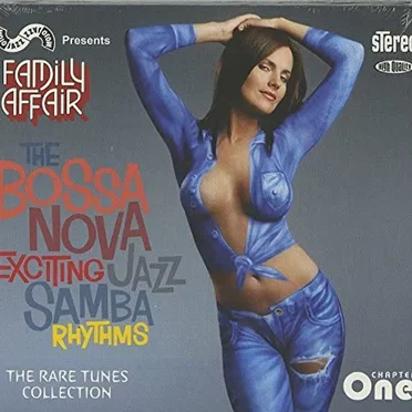 Mojo Jazz presents Family Affair: The Bossa Nova Exciting Jazz Samba Rhythms, Chapter One by Various Artists - album cover