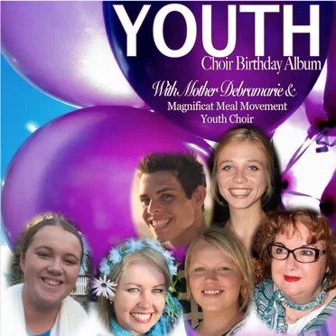 Youth Choir Birthday Album