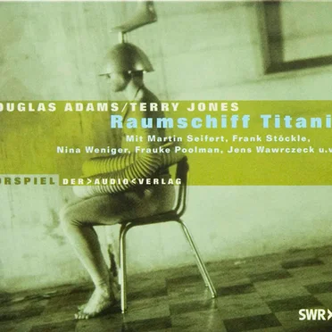 Raumschiff Titanic by Douglas Adams - album cover