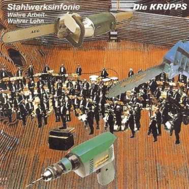 Stahlwerksinfonie / Wahre Arbeit - Wahrer Lohn