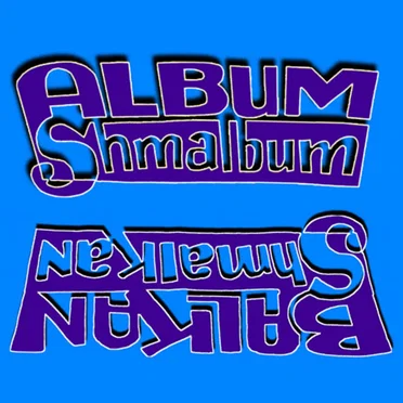 Album Shmalbum