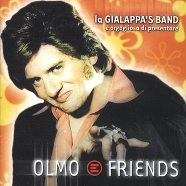 La Gialappa's Band è orgogliosa di presentare: Olmo & Friends by Various Artists - album cover