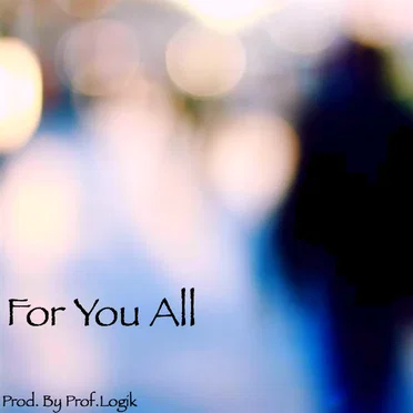 For You All by prof.logik - album cover