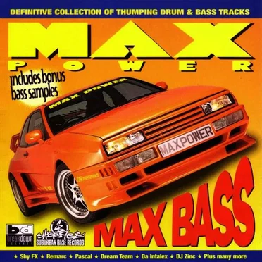 Max Power Max Bass by Various Artists - album cover