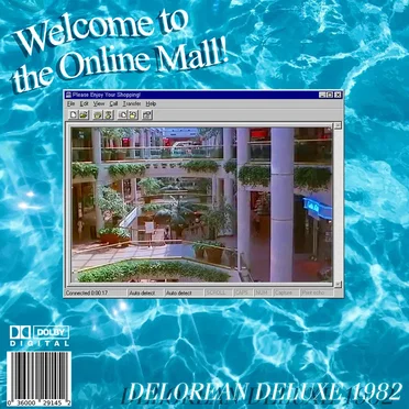 Welcome to the Online Mall! by DELOREAN DELUXE1982 - album cover